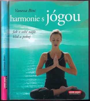Vanessa Bini: Harmonie s jógou