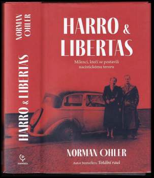 Norman Ohler: Harro & Libertas
