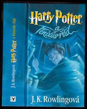 Harry Potter a Fénixův řád : [5. díl] - J. K Rowling (2004, Albatros) - ID: 615520