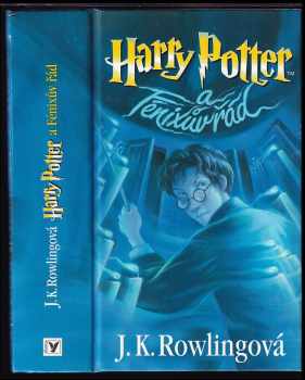 J. K Rowling: Harry Potter a Fénixův řád