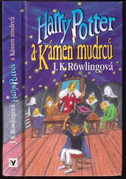 J. K Rowling: Harry Potter a kámen mudrců - 1. VYDÁNÍ