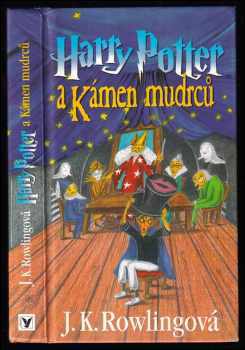 J. K Rowling: Harry Potter a kámen mudrců - DOTISK PRVNÍHO VYDÁNÍ