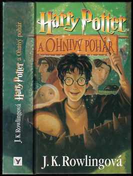 J. K Rowling: Harry Potter a Ohnivý pohár