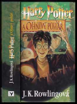 J. K Rowling: Harry Potter a Ohnivý pohár