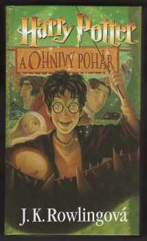 Harry Potter a Ohnivý pohár : 4 - J. K Rowling, Joanne Kathleen Rowling (2003, Albatros) - ID: 4153072