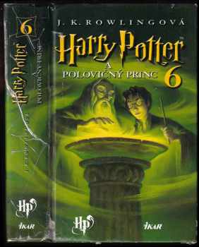 J. K Rowling: Harry Potter a Polovičný Princ