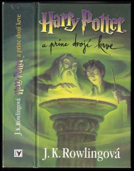 J. K Rowling: Harry Potter a princ dvojí krve