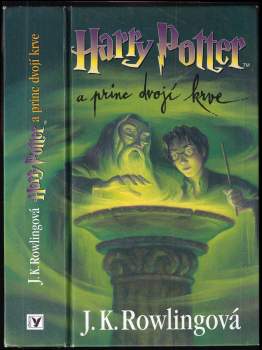 J. K Rowling: Harry Potter a princ dvojí krve