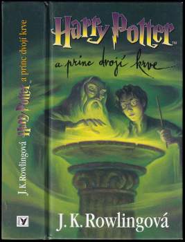 J. K Rowling: Harry Potter a princ dvojí krve