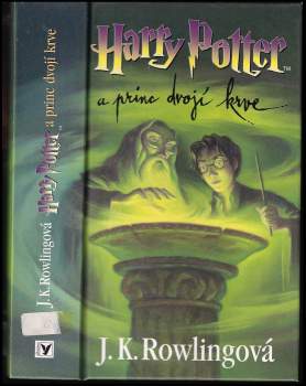 J. K Rowling: Harry Potter a princ dvojí krve