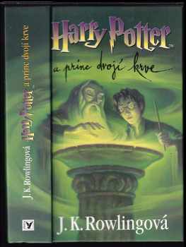 Harry Potter a princ dvojí krve : 6 - J. K Rowling (2005, Albatros) - ID: 800628