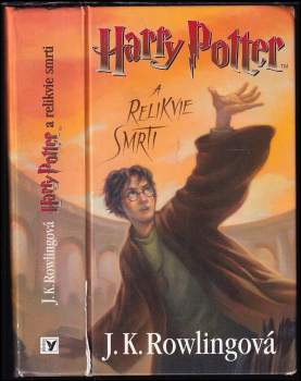 J. K Rowling: Harry Potter a relikvie smrti
