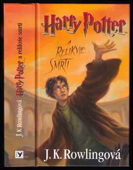 Harry Potter a relikvie smrti : 7 - J. K Rowling (2008, Albatros) - ID: 837798
