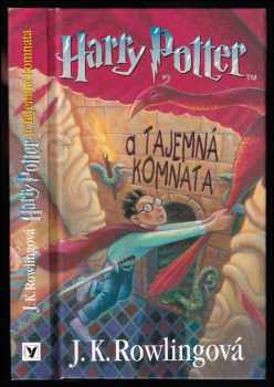 J. K Rowling: Harry Potter a tajemná komnata DOTISK 1. vydání