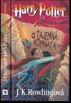J. K Rowling: Harry Potter a tajemná komnata