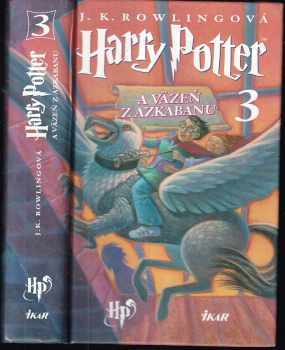 J. K Rowling: Harry Potter a väzeň z Azkabanu
