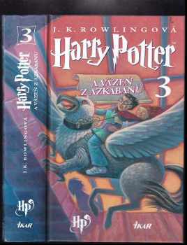 J. K Rowling: Harry Potter a väzeň z Azkabanu