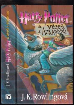 J. K Rowling: Harry Potter a vězeň z Azkabanu