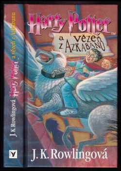 Harry Potter a vězeň z Azkabanu DOTISK 1. vydání