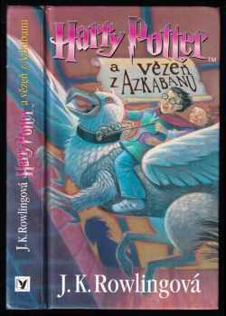 Harry Potter a vězeň z Azkabanu DOTISK 1. vydání
