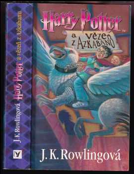 Harry Potter a vězeň z Azkabanu : 3. díl - J. K Rowling (2002, Albatros) - ID: 589294