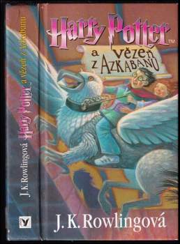 Harry Potter a vězeň z Azkabanu : 3. díl - J. K Rowling (2002, Albatros) - ID: 775343