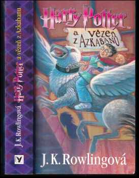 Harry Potter a vězeň z Azkabanu - J. K Rowling (2003, Albatros) - ID: 609971