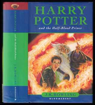 J. K Rowling: Harry Potter and the Half-Blood Prince