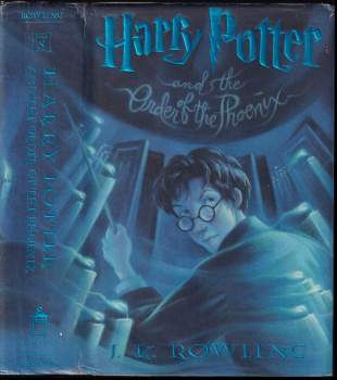 J. K Rowling: Harry Potter and the Order of the Phoenix