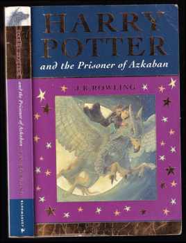 J. K Rowling: Harry Potter and the Prisoner of Azkaban