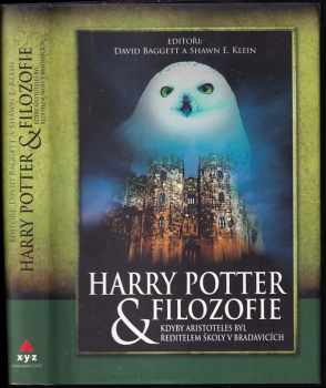 Harry Potter & filozofie : kdyby Aristoteles byl ředitelem školy v Bradavicích