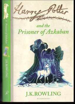 J. K Rowling: Harry Potter and the prisoner of Azkaban