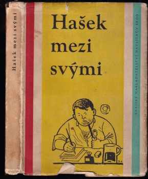 Hašek mezi svými