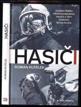 Roman Kutálek: Hasiči