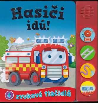 Hasiči idú!