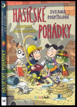 Zuzana Pospíšilová: Hasičské pohádky