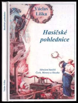 Václav Liška: Hasičské pohlednice