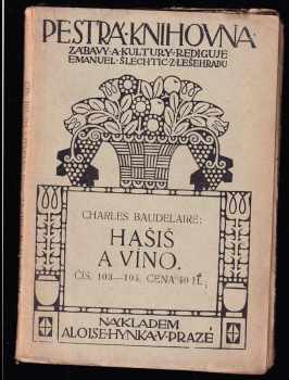 Charles Baudelaire: Hašiš a víno