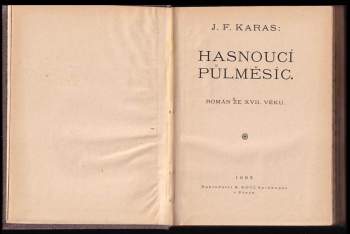 Josef František Karas: Hasnoucí půlměsíc