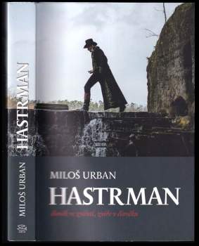Miloš Urban: Hastrman