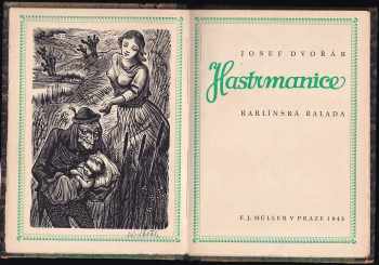 Josef Dvořák: Hastrmanice PODPIS JOSEF DVOŘÁK