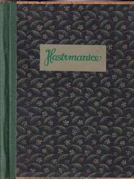 Josef Dvořák: Hastrmanice