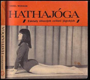 Karel Werner: Hathajóga