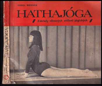 Karel Werner: Hathajóga