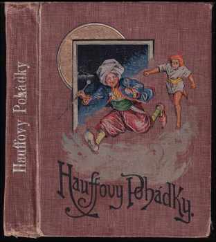 Wilhelm Hauff: Kytice z Hauffových pohádek