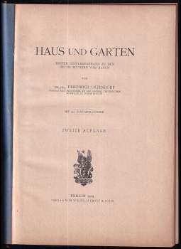 Friedrich Ostendorf: Haus und Garten