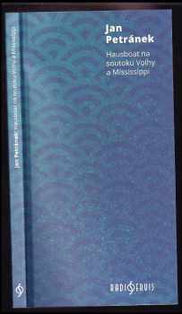 Hausboat na soutoku Volhy a Mississippi - Jan Petránek (2018, Radioservis, a.s.) - ID: 814925