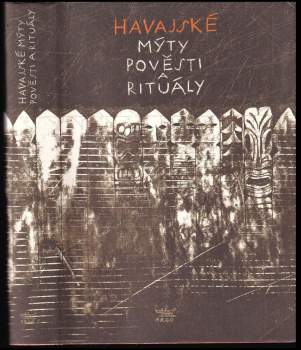 Havajské mýty, pověsti a rituály : [Fornanderovy Havajské starožitnosti