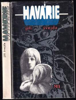 Jiří Švejda: Havárie