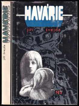Havárie - Jiří Švejda (1977, Severočeské nakladatelství) - ID: 582624